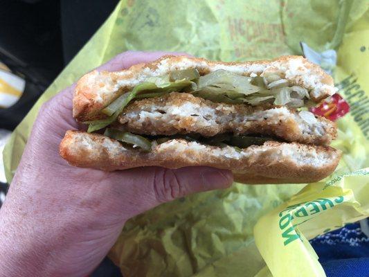 McChicken... my go to sandwich. No mayo and pickles add at my request.