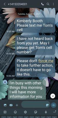 An hr after our conversation that AM. She said that she needed to get off the phone in order to look up Tom's info & that she's out of town.