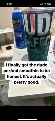 Dude, perfect smoothie