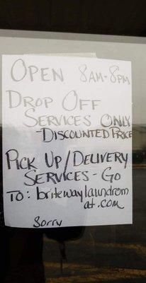 Drop off and pick up only. To keep you safe. No gathering to get your laundry done!!!!