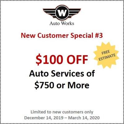 New Customer Special #3: $100 OFF Auto Services of $750 or More