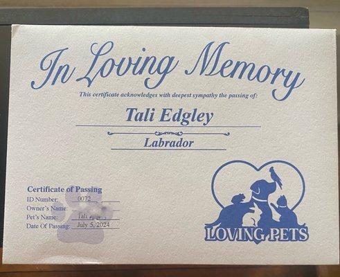 Certification and memorial of our beautiful four-legged family member.