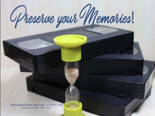 Time is ticking! Don't wait till it's too late! Come get all your most valuable memories transferred to digital formats today!