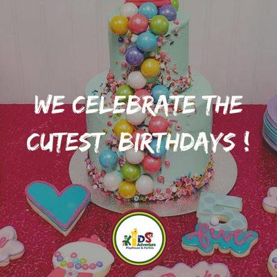 Celebrate your party with us! 
 Book online www.kidsadventureplayhouse.com or call today at 817-697-4899