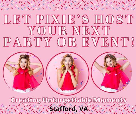 Let Pixie's host your event!