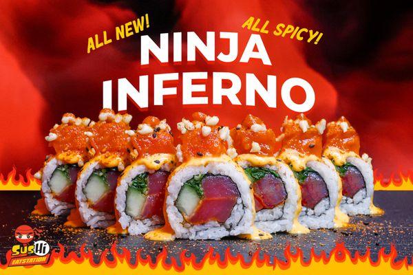 Our Ninja Inferno Roll features spicy tuna on spicy tuna topped with scallions, tempura flakes, fire sauce, sweet soy sauce, and sriracha.