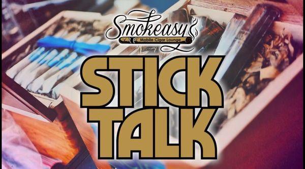 Smokeasy Stick Talk Podcast - Follow us on YouTube