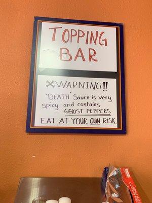 The topping bar and the "death" sauce is a must. Paired with made to fresh tacos. Highly recommend it!