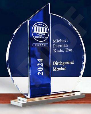 Lawyer of Distinction (Super Lawyers as well) 2024. Michael P. Kade, Esq.