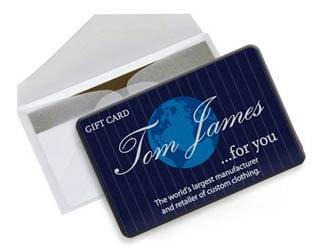 Introduce your favorite person to the world class experience of custom clothing with a Tom James for You Gift Card.