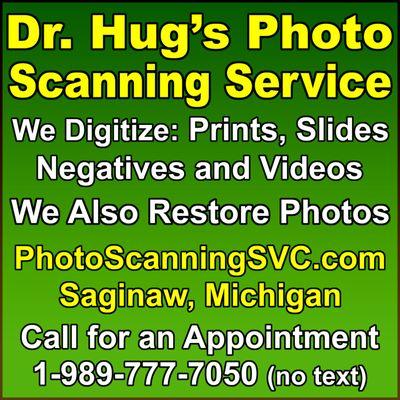 Dr. Hug's Photo Scanning Service. We digitize prints, slides and negatives. We also offer photo restoration services and video digitizing.