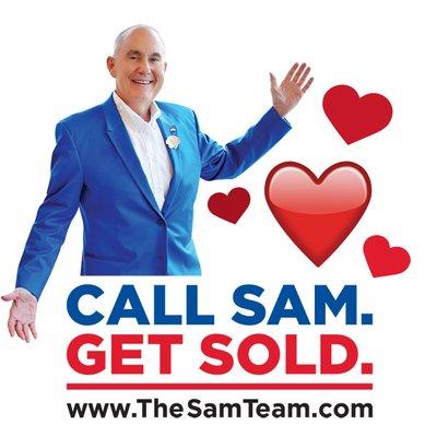 The Sam Team LOVES its customers and friends!