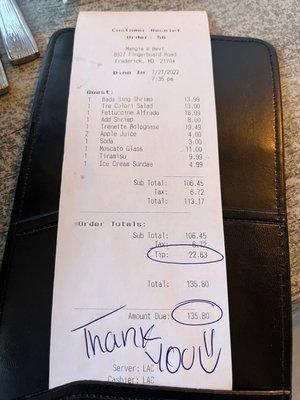 Check with 20% gratuity (after the tax!) included for two adults and a kid. And it is after really bad customer service.