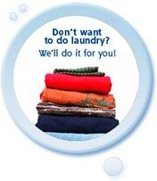 Drop off laundry services available during regular business hours. Prices starting at $1.25 per pound.