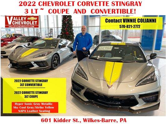 New 2022 Chevrolet Corvette Stingray 3LT Coupe AND Convertible! Contact Vinnie Colianni - 570-821-2772