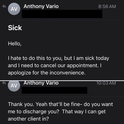 My therapist emailing me to cancel. And apparently discharge.