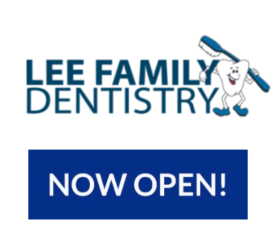 Lee Family Dentistry - Now Open!