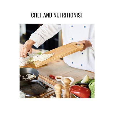 Nutritionist and chef services available