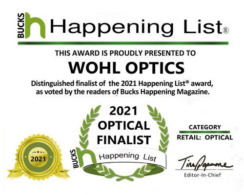 Bucks Happening 2021 Award Finalist in Retail Optical 
 Category for Wohl Optics in Warminster, PA