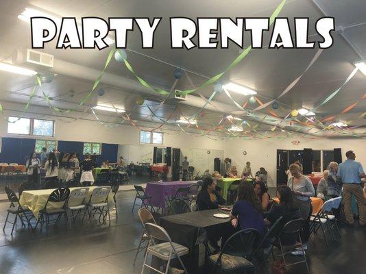 Rent out our facility for birthday or grad parties and other events.