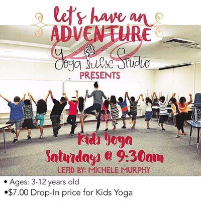 Kids Yoga starts Saturday, 9.10.16, at 9:30am in the Green Room! $7.00 Drop-In for ages 3-12 years old.