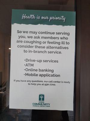 Please kokua........if you're not feeling well, please consider using the Drive-Up Services, ATM, Online Banking, or Mobile Services.