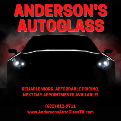 Anderson's Autoglass
 Mobile Autoglass Repair and Replacement Company in Crowley, TX
 Serving south Fort Worth, TX areas.