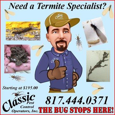 Do you have termites? No matter the answer...give us a call. 817.444.0371