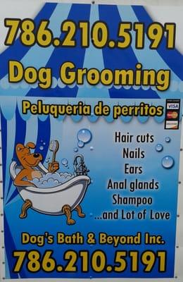 Dog's bath & beyond lnc.  VISA, MASTERCARD, DISCOVERY, CASH accepted.