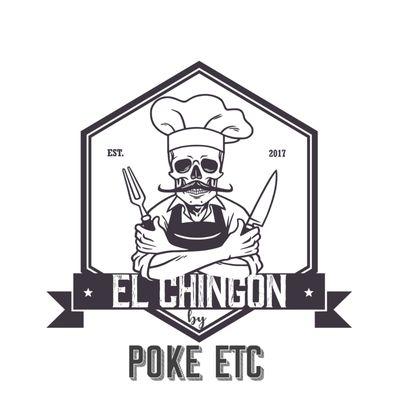 El Chingon by Poke Etc