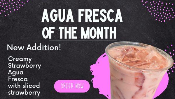 agua fresca of the month!