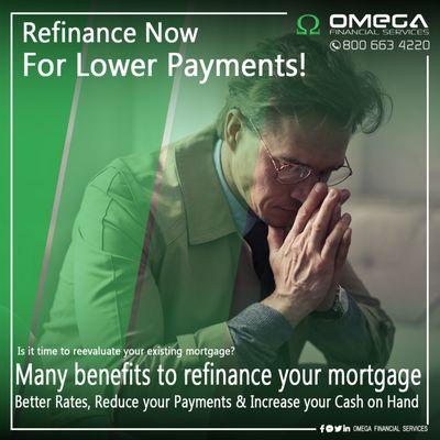 Refinance Now For Lower Payments!
 
 
 Call Now!
 Omega Financial Services
 800 663 4220