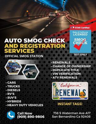 Need a smog check? Or maybe you need your registration renewed? We can help. Call us for details.