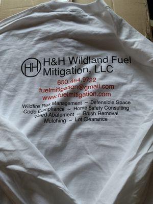 New shirts! Wildfire Risk Management, Defensible Space, Code Compliance, Home Safety Consulting, Weed Abatement, Brush Removal, Mulching