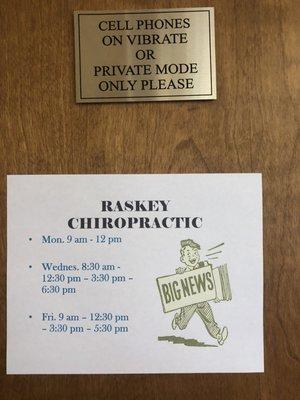 Dr. Raskey's (Chiropractor) office hours: see photo