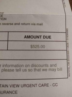 $525 for a basic urgent care visit;  was told they take my insurance and I should not have believed them.  anthem blue cross ppo