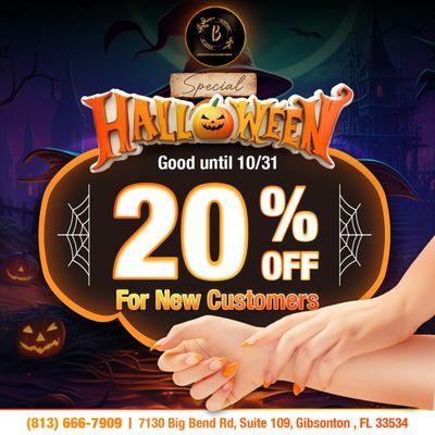 HALLOWEEN SPECIAL
20% OFF For New Customers 
Good until 10/31