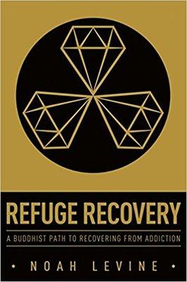 Refuge Recovery by Noah Levine