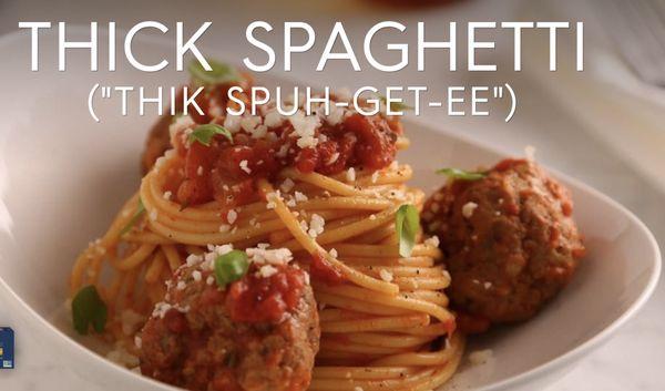 Thick Spaghetti