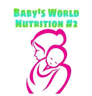 Baby's World Nutrition