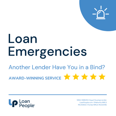 LoanPeople assists with mortgage emergencies. If another lender has you in a bind, we can correct the situation quickly.