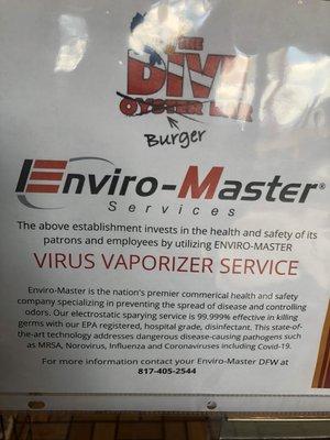 We make sure we are COVID FREE!    Once a week virus vaporizing, & constant sanitizing!