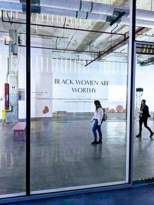 Black Women Are Worthy - Exhibit