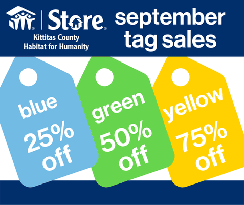 Come check out our September 2021 tag sales at our Habitat Store located at 212 S Railroad Ave, Ellensburg, WA.