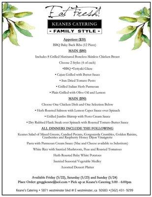 Sample menu's. Great variety. Call ahead and see what delicious meals they have planned.