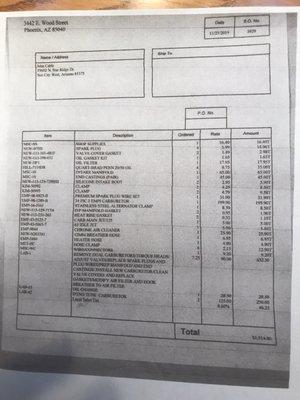 This is my itemized bill and some of those cars are worth over $200,000 that he's trusted with