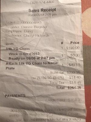 This is the original receipt. See, the chain only cost $190!!