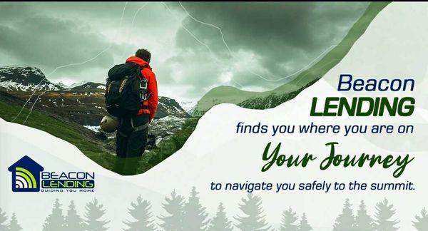 Beacon Lending finds where you are on your journey to navigate you safely to the summit.