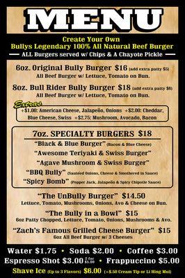 Bullys Burgers New Menu 100% Prime all locally grown at the Triple L Ranch free range cattle