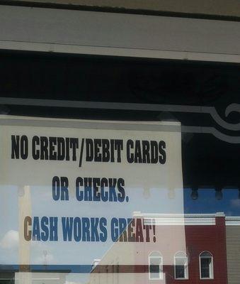 Cash only! It's no joke. Hmm.